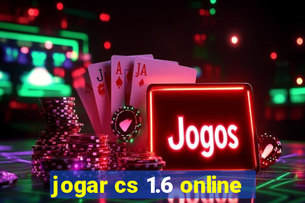 jogar cs 1.6 online